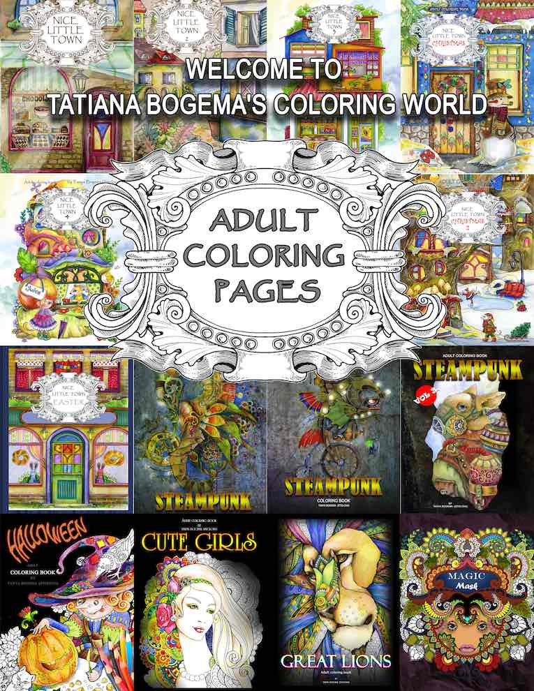 Welcome To Tatiana Bogema's Coloring World: 50 Adult Digital Coloring Pages from Tatiana Bogema (Stolova) books